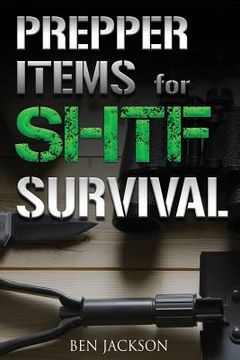 portada Prepper Items for SHTF Survival (en Inglés)