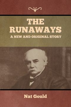 portada The Runaways: A New and Original Story (en Inglés)