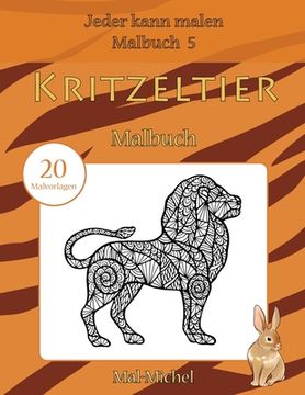 portada Kritzeltier Malbuch: 20 Malvorlagen (in German)