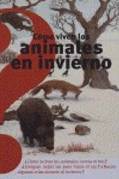 portada Como viven los animales en invierno (Altea Benjamin) (in Spanish)