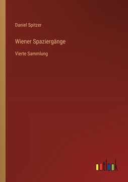portada Wiener Spaziergänge: Vierte Sammlung (en Alemán)