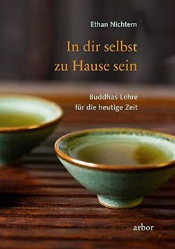portada In dir Selbst zu Hause Sein: Buddhas Lehre für die Heutige Zeit (en Alemán)
