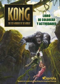 kong. the 8th wonder of the world. libro de colorear y actividades