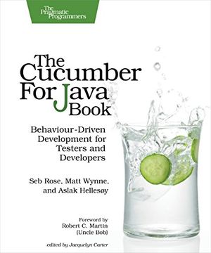 portada The Cucumber for Java Book: Behaviour-Driven Development for Testers and Developers (en Inglés)