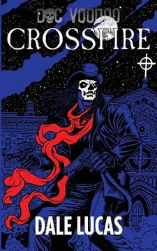 portada Doc Voodoo: Crossfire (en Inglés)