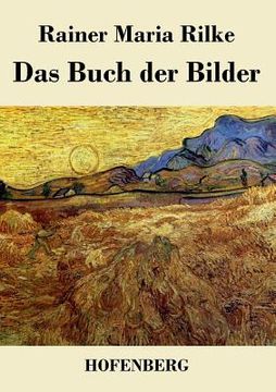 portada Das Buch der Bilder: 1902 und 1906 (en Alemán)