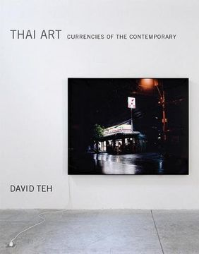 portada Thai Art: Currencies of the Contemporary (MIT Press)