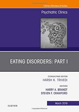 portada Eating Disorders: Part i, an Issue of Psychiatric Clinics of North America, 1e (The Clinics: Internal Medicine) (en Inglés)