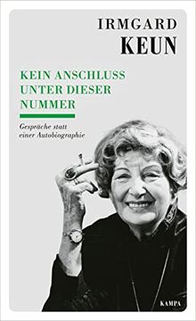 portada Kein Anschluss Unter Dieser Nummer: Gespräche Statt Einer Autobiographie (Kampa Salon: Gespräche)