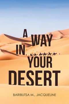 portada A Way in Your Desert (en Inglés)