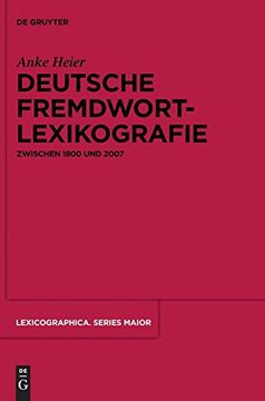 portada Deutsche Fremdwortlexikografie Zwischen 1800 und 2007 (en Alemán)