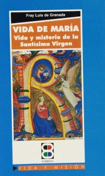 portada Vida de María: Vida y misterio de la Santísima Virgen (Vida y Misión) (in Spanish)