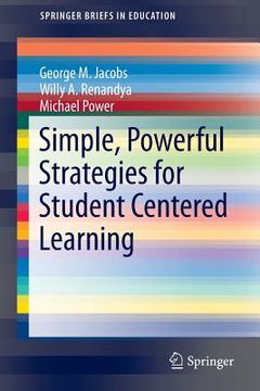 portada Simple, Powerful Strategies for Student Centered Learning (en Inglés)