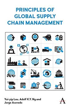 portada Principles of Global Supply Chain Management (Anthem Studies in Supply Chain Management, Maritime Transpor) (en Inglés)