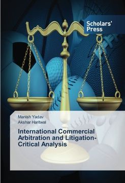 portada International Commercial Arbitration and Litigation-Critical Analysis