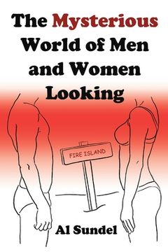 portada The Mysterious World of Men and Women Looking (en Inglés)