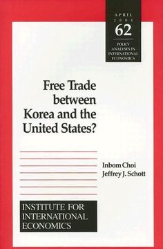 portada Free Trade Between Korea and the United States? (en Inglés)