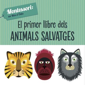 portada El Primer Llibre Dels Animals Salvatges (Vvkids) (en Catalá)