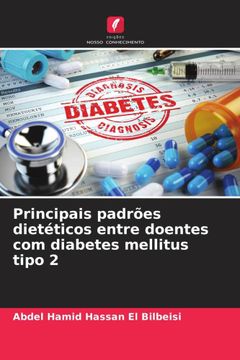 portada Principais Padrã ÂΜEs Dietã Â©Ticos Entre Doentes com Diabetes Mellitus Tipo 2