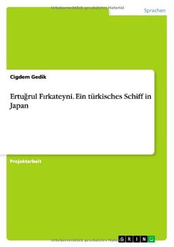 portada Ertuğrul Fırkateyni. Ein türkisches Schiff in Japan (German Edition)