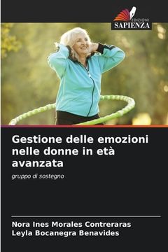 portada Gestione delle emozioni nelle donne in età avanzata (in Italian)