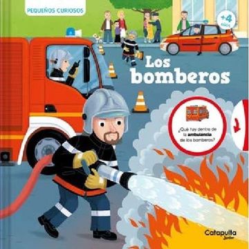portada Pequeños Curiosos: Los Bomberos +4 Años