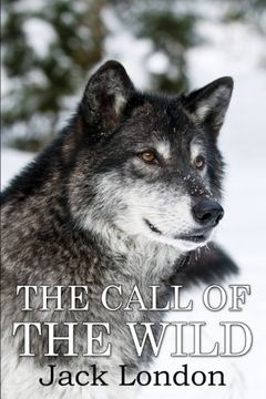 portada The Call of the Wild: (Mockingbird Classics)