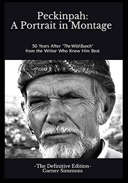 portada Peckinpah: A Portrait in Montage: The Definitive Edition (en Inglés)