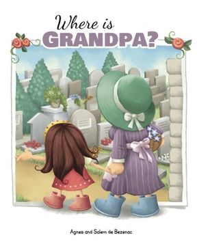 portada Where is Grandpa?: My Visit to the Cemetery