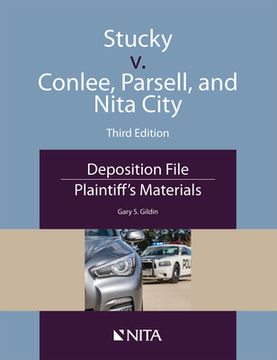 portada Stucky V. Conlee, Parsell, and Nita City: Deposition File, Plaintiff's Materials