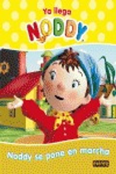 noddy se pone en marcha