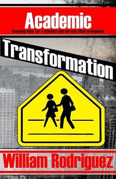 portada Academic Transformation: Coaching book for a dynamic and service filled evangelism