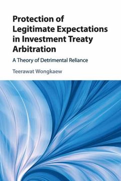 portada Protection of Legitimate Expectations in Investment Treaty Arbitration (en Inglés)