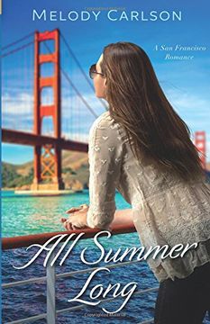 portada All Summer Long: A San Francisco Romance (Follow Your Heart) (en Inglés)
