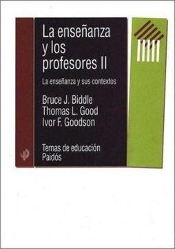 portada La Enseñanza y los Profesores, ii: La Enseñanza y sus Contextos: 2 (Educador)