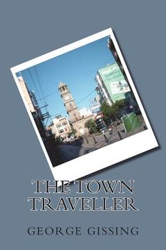 portada The Town Traveller (en Inglés)