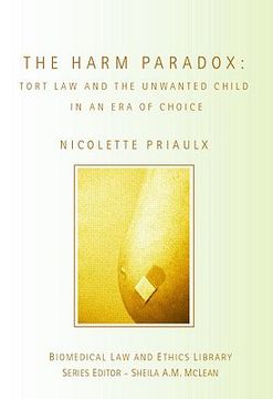 portada the harm paradox: tort law and the unwanted child in an era of choice (in English)