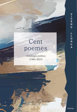 portada Cent Poemes Antologia Poetica 1984 2023 (en Catalá)