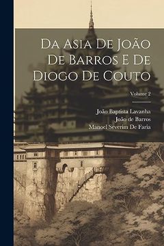 portada Da Asia de João de Barros e de Diogo de Couto; Volume 2 (en Portugués)