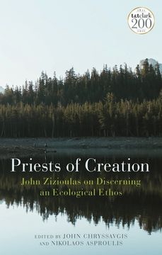 portada Priests of Creation: John Zizioulas on Discerning an Ecological Ethos (en Inglés)