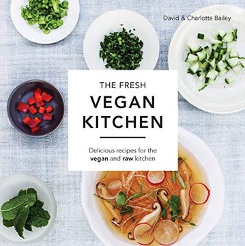 portada The Fresh Vegan Kitchen: Delicious Recipes for the Vegan and raw Kitchen 