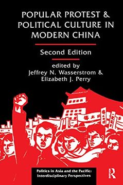 portada Popular Protest and Political Culture in Modern China: Second Edition (en Inglés)