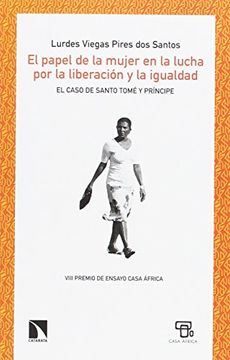 portada El Papel de la Mujer en la Lucha por la Liberación y la Igualdad: El Caso de Santo Tomé y Príncipe (in Spanish)