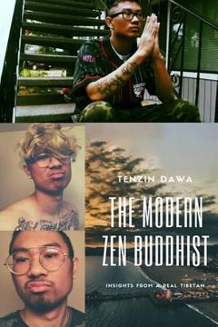 portada The Modern Zen Buddhist - Insights From A Real Tibetan (en Inglés)