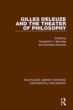 portada Gilles Deleuze and the Theater of Philosophy (Routledge Library Editions: Continental Philosophy) (en Inglés)