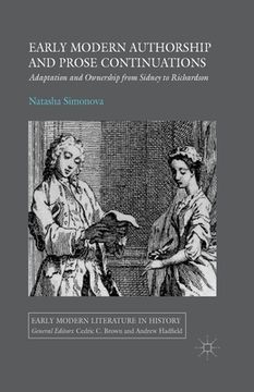 portada Early Modern Authorship and Prose Continuations: Adaptation and Ownership from Sidney to Richardson (in English)