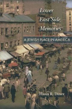 portada Lower East Side Memories: A Jewish Place in America (en Inglés)