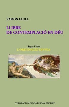 portada Llibre de Contemplació En Déu: L'Ordenació Divina (en Catalá)