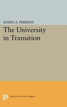 portada The University in Transition (Princeton Legacy Library) (en Inglés)