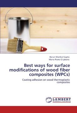 portada Best ways for surface modifications of wood fiber composites (WPCs): Coating adhesion on wood thermoplastic composites